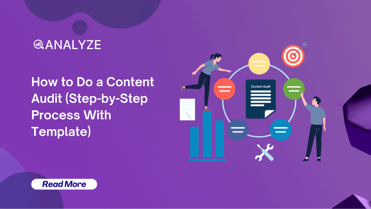 How to Do a Content Audit: Step-by-Step + Template