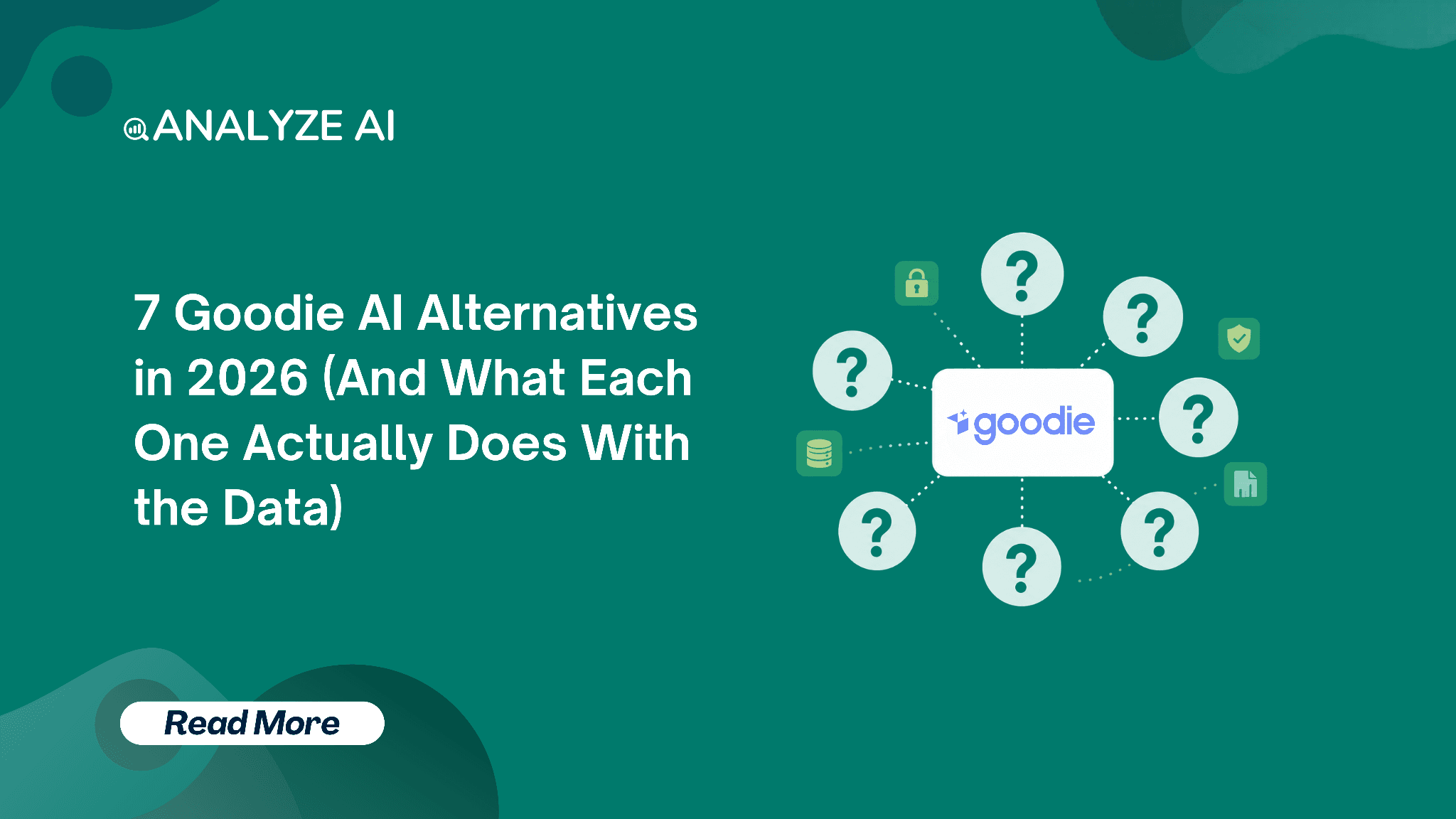 7 Goodie AI Alternatives in 2026 (And What Each One Actually Does With the Data)