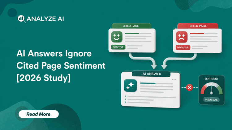 Featured image for AI Answers Ignore Cited Page Sentiment [2026 Study]